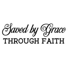 saved by grace through faith