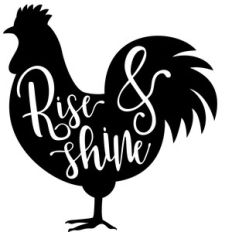 rise and shine rooster