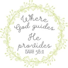 where god guides he provides