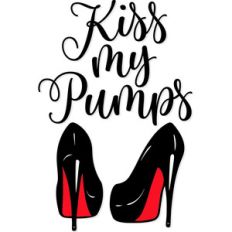 kiss my pumps