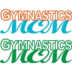 gymnastics mom phrase
