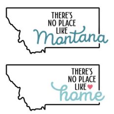 there's no place like home - montana state