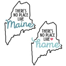 there's no place like home - maine state