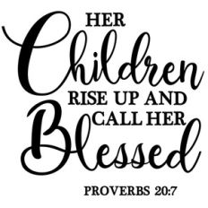 her children call her blessed