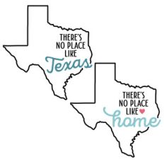 there's no place like home - texas state