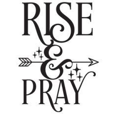 rise and pray