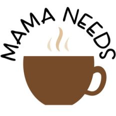 mama needs coffee
