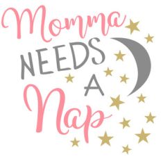 momma needs a nap