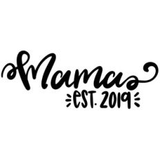 mama est. 2019