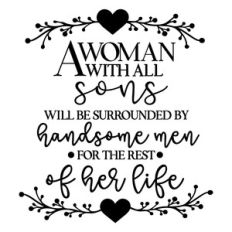 a woman with all sons