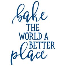 bake the world a better place