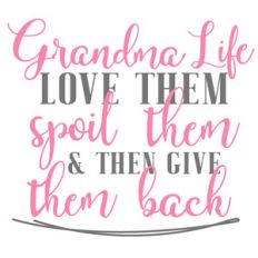 grandma life