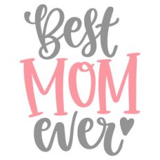 best mom ever