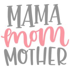 mama mom mother