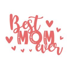 best mom ever