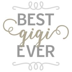 best gigi ever