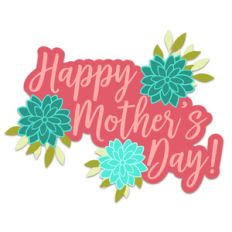 happy mother's day
