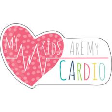 my kids are my cardio