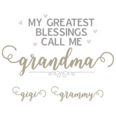 greatest blessings - grandma names