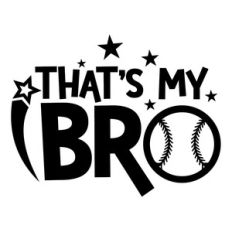 that’s my bro