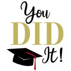 you did it
