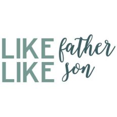 like father like son