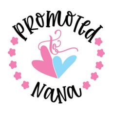 promoted to nana
