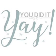 you did it yay!