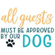 must be approved-dog