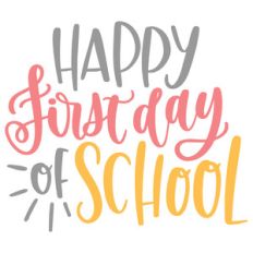 happy first day of school