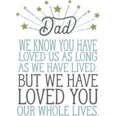 dad we have loved you