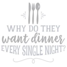 dinner every night