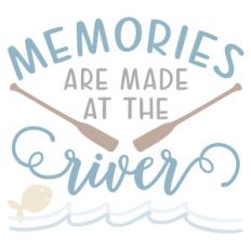 memories made at the river