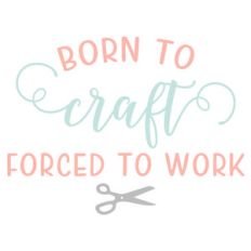 born to craft