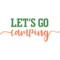 let's go camping