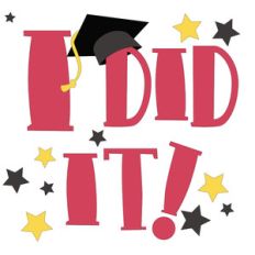 i did it graduation phrase