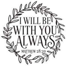 i will be with you always quote wreath