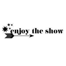 enjoy the show arrow