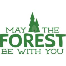 may the forest be with you