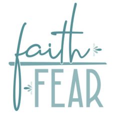 faith over fear