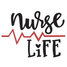 nurse life phrase