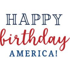 happy birthday america!