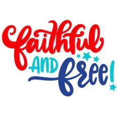 faithful and free