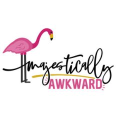 majestically awkward