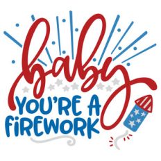 baby you're a firework