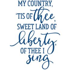 my country, 'tis of thee