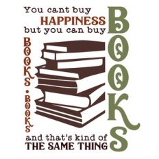 you can’t buy happiness but you can buy books