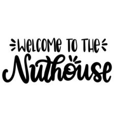 welcome to the nuthouse doormat