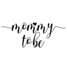 mommy to be
