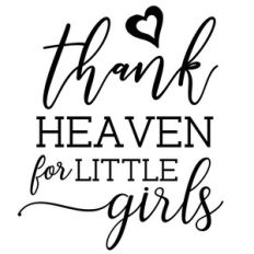 thank heaven for little girls